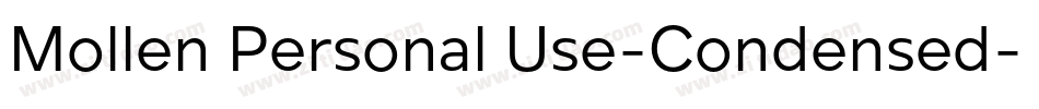 Mollen Personal Use-Condensed字体转换